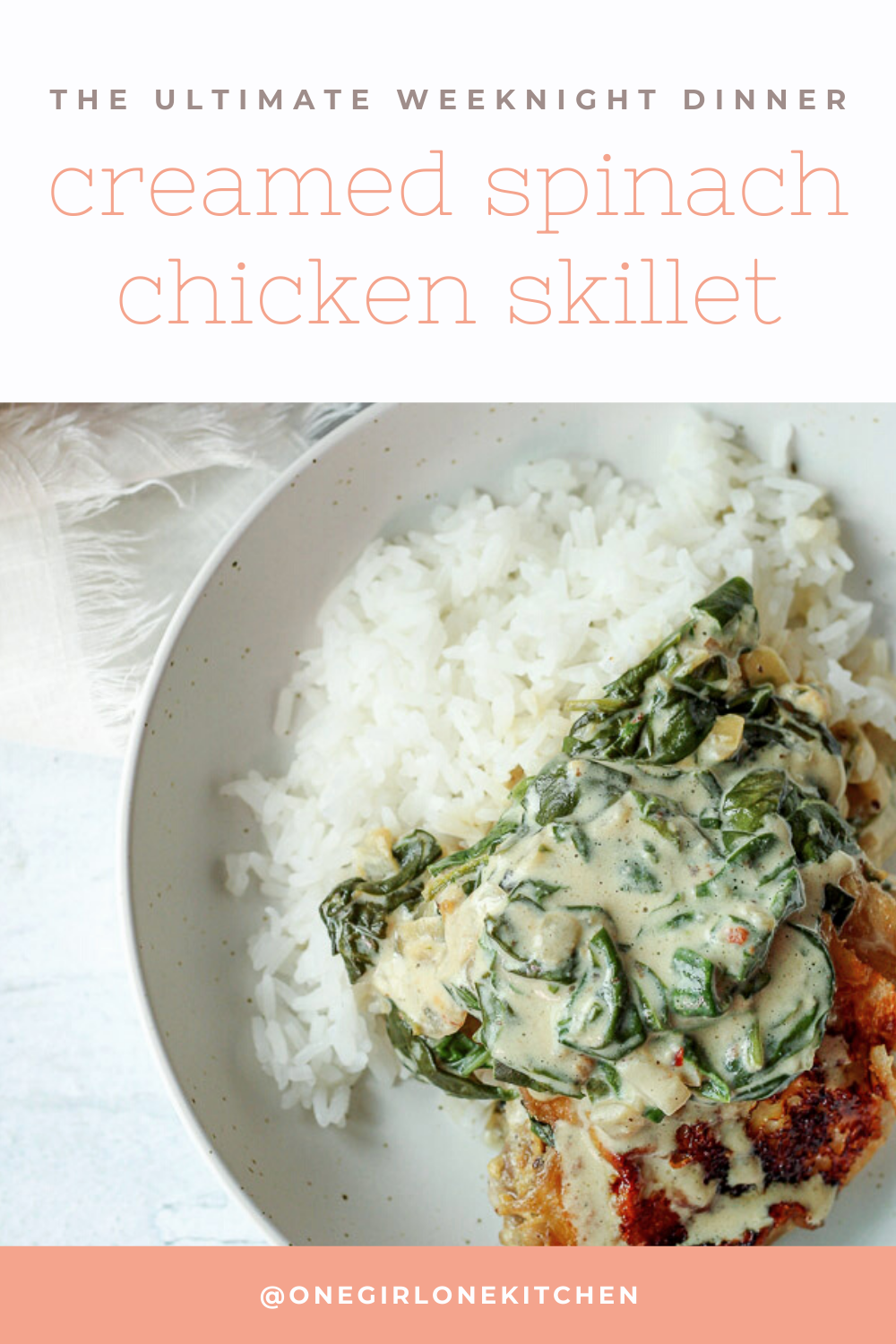 Creamed spinach chicken skillet - One Girl. One Kitchen.