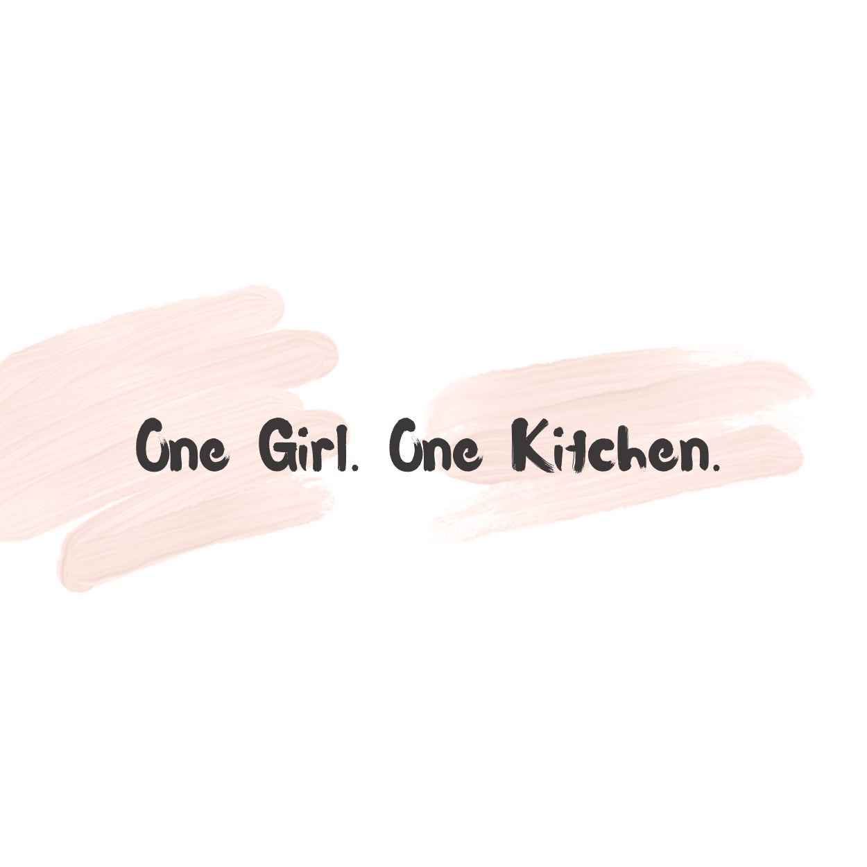 One Girl. One Kitchen.